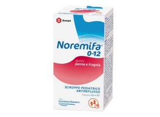 Sciroppo pediatrico antireflusso noremifa 0-12 flacone 200 ml gusto panna e fragola